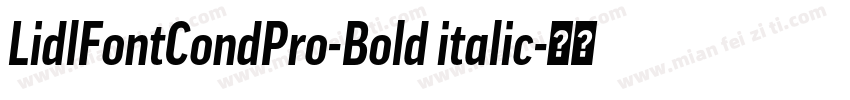 LidlFontCondPro-Bold italic字体转换